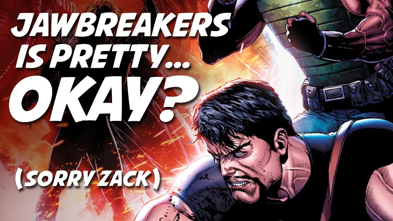 The JAWBREAKERS: GØD-K1NG storyline is pretty ... okay?