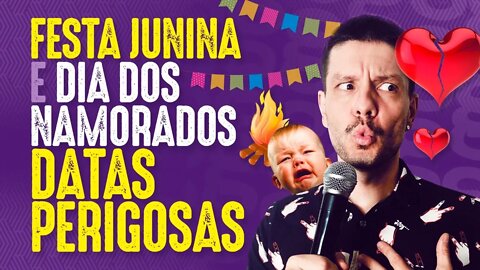 DIA DOS NAMORADOS E FESTA JUNINA - Luciano Guima - STAND UP COMEDY