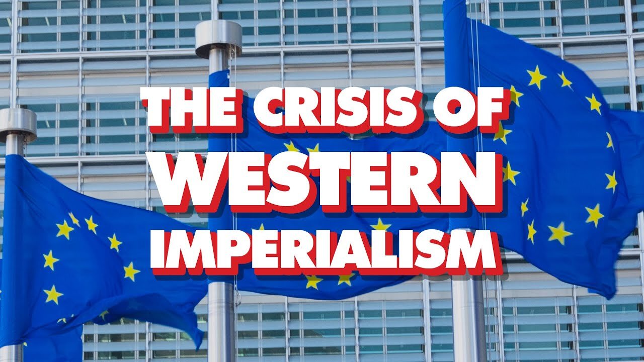 Europe Admits 'World Becoming More Multipolar' - Western Imperialism Declining