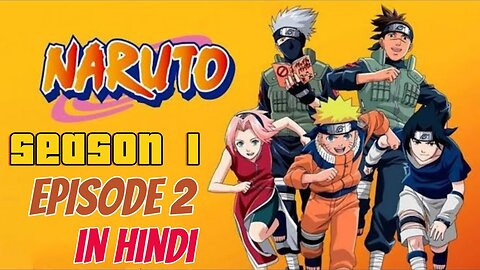 Naruto Season 1 Episode 2 In Hindi