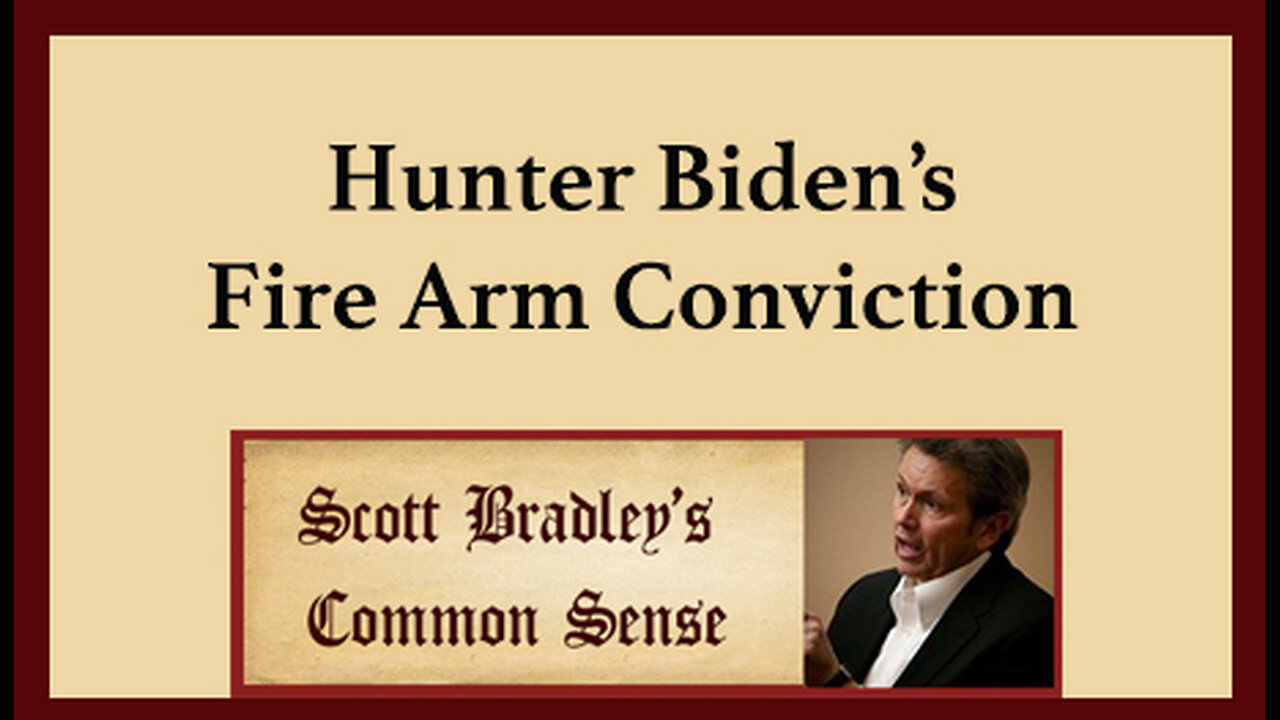 Hunter Biden's Fire Arm Conviction