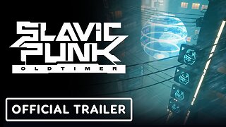 SlavicPunk: Oldtimer - Official Gameplay Trailer