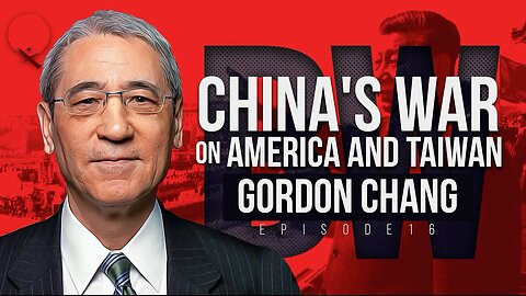 Gordon Chang said prepare for war