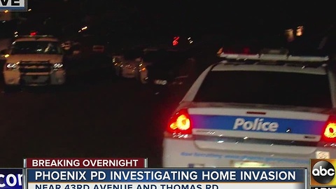 Police investigating home invasion in Phoenix