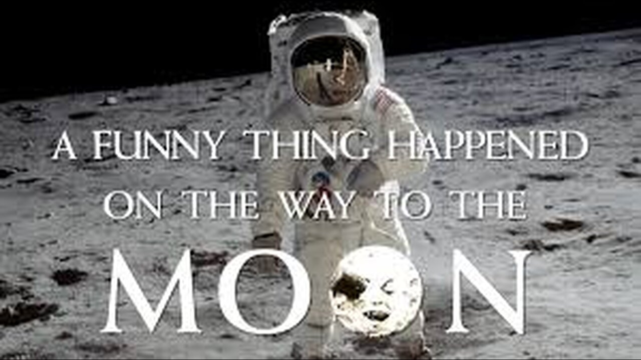 A Funny Thing Happened on the Way to the Moon 🎬🚀🌝