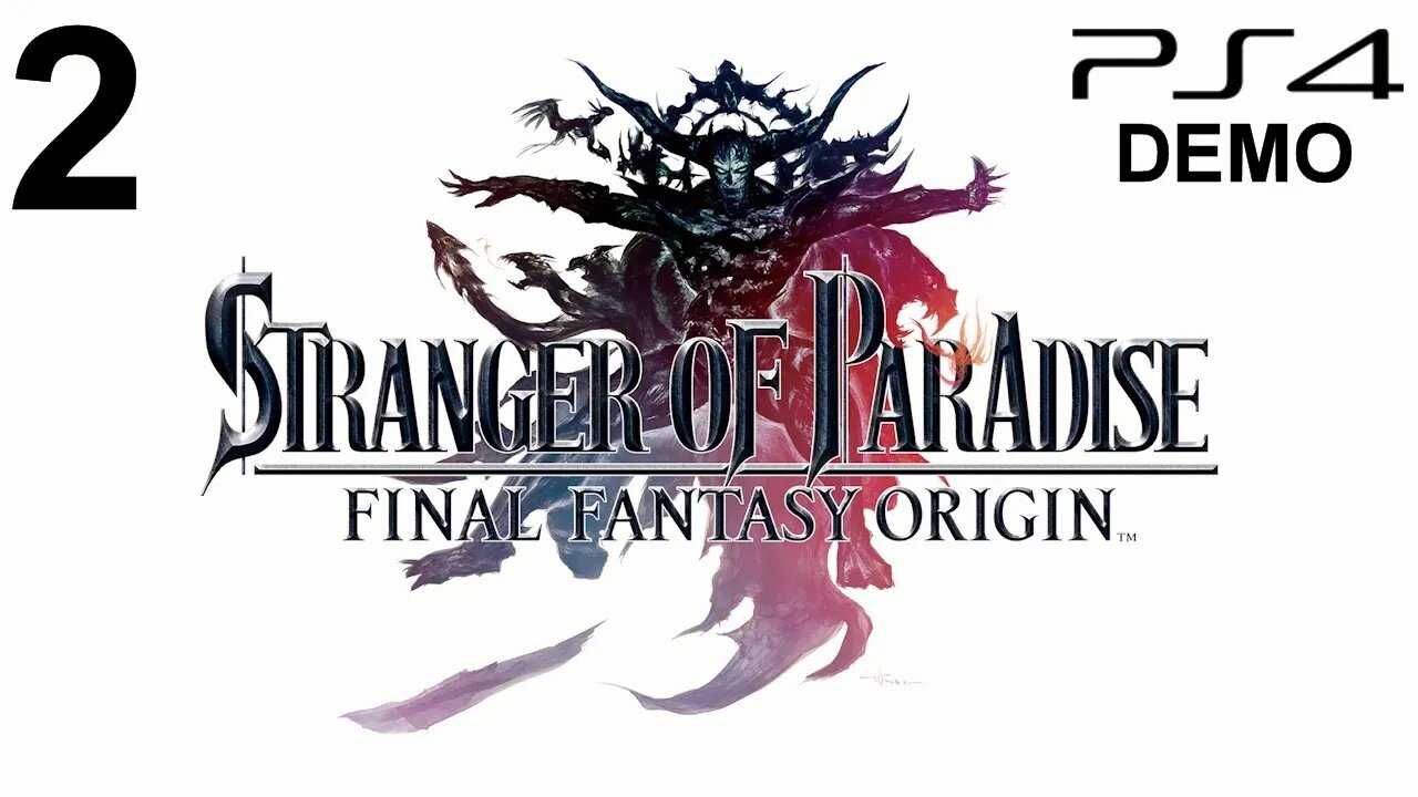 Stranger of Paradise: Final Fantasy Origin - PS4 DEMO (Part 2 of 2)