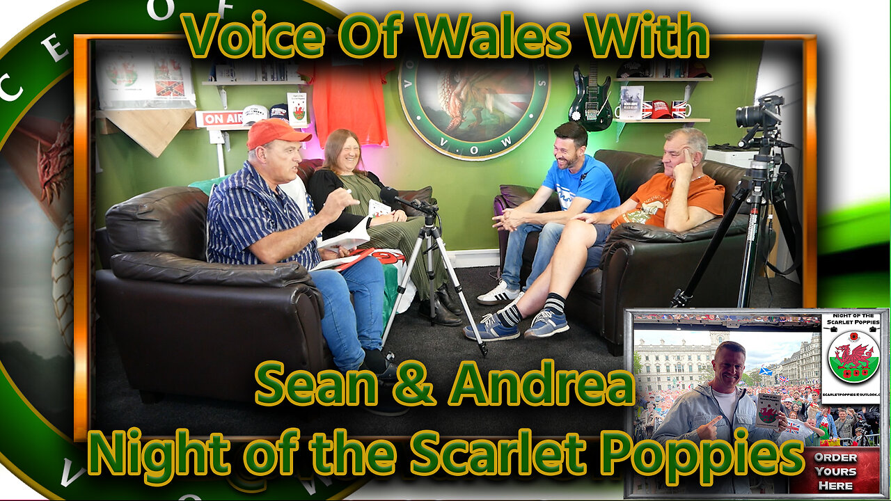 Voice Of Wales with Sean & Andrea - Night of the Scarlet Poppies