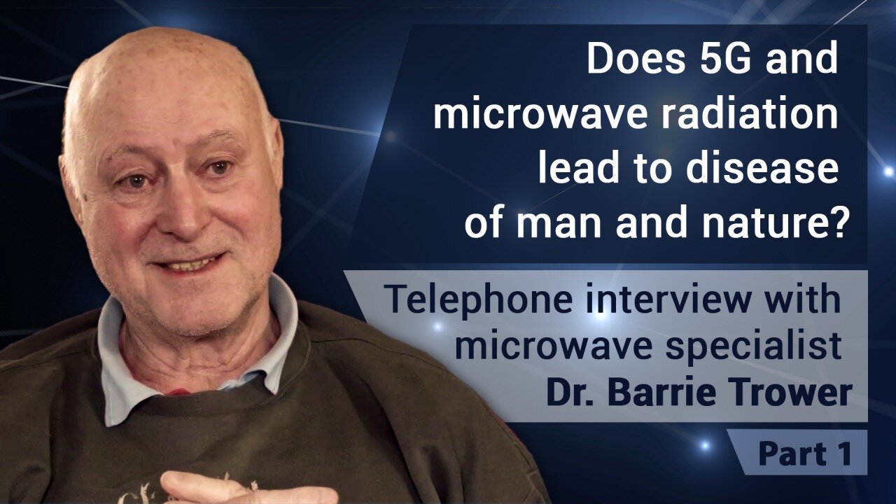 Telephone interview with microwave specialist Dr. Barrie Trower - Part 1 | www.kla.tv/15692