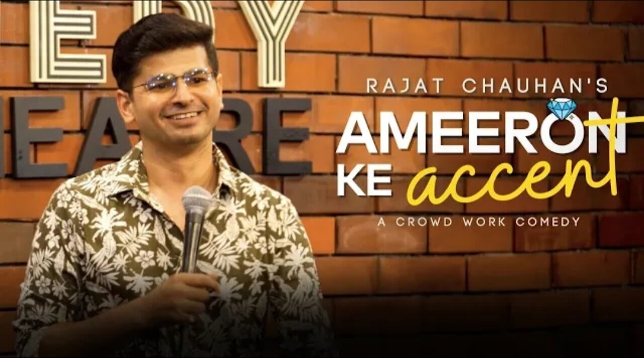 Ameeron ka Accent Crowdwork Stand up comedy by Rajat Chauhan