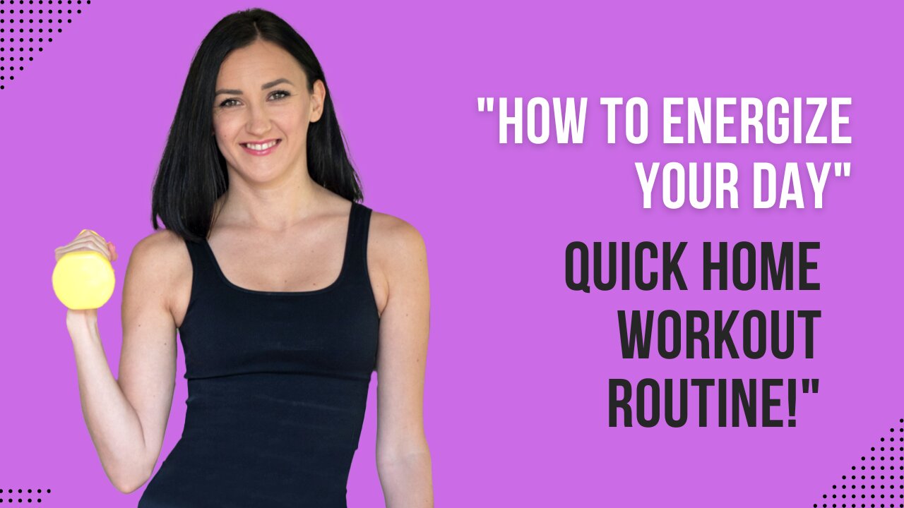 "How to Energize Your Day: Quick Home Workout Routine!"