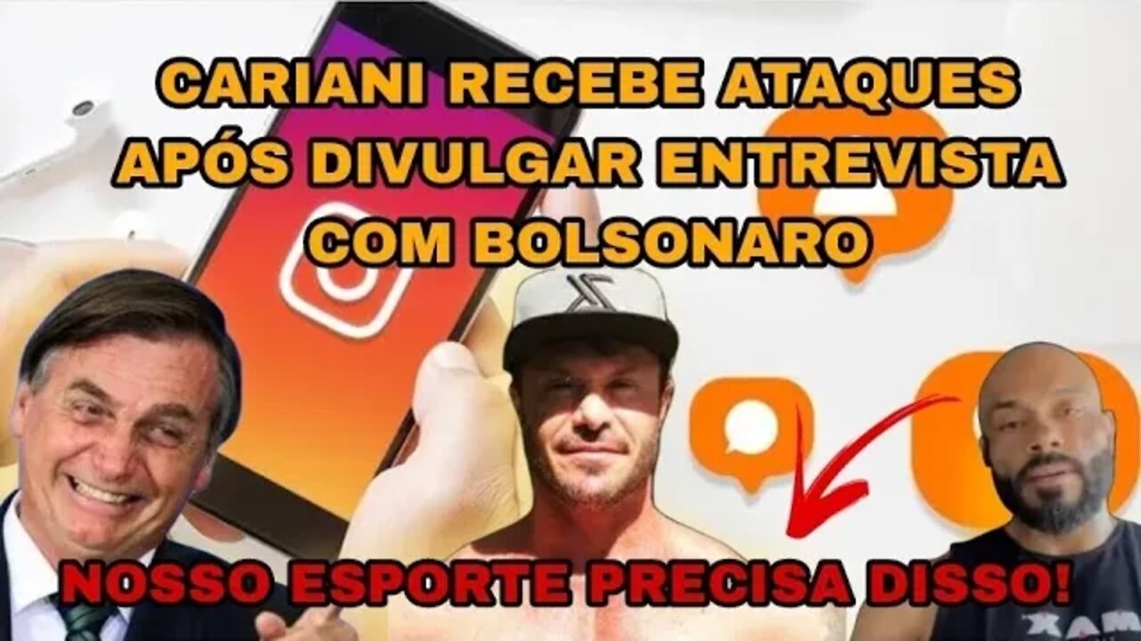 CARIANI PERDEU 25 MIL SEGUIDORES APÓS ANUNCIAR LIVE COM BOLSONARO