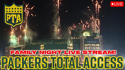 LIVE Packers Family Night Live Stream Watch Party!