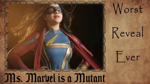 Ms. Marvel a MUTANT Now | Worst REVEAL Ever