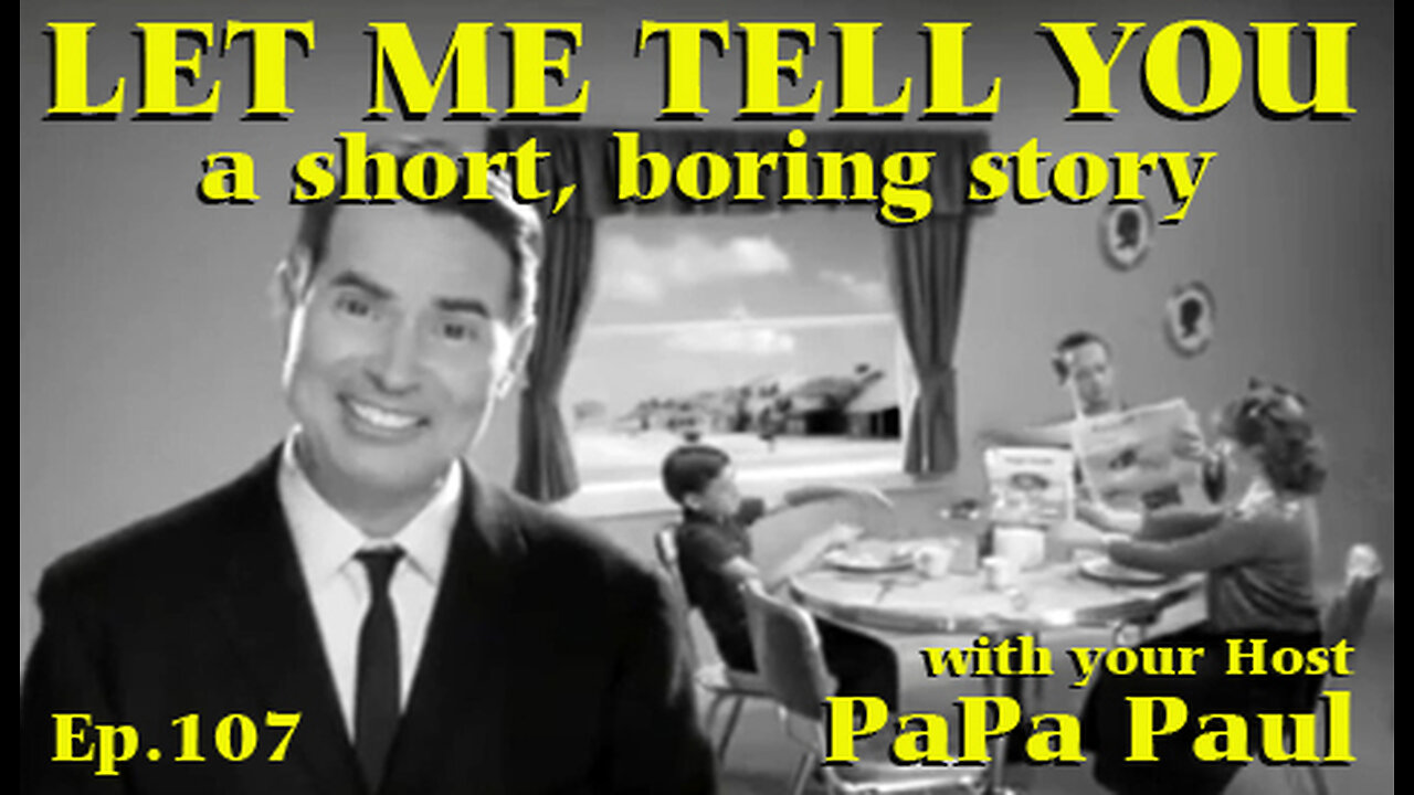 LET ME TELL YOU A SHORT, BORING STORY EP.107 (Battle in Bullrushes/Good Advice/A Brighter Tomorrow)