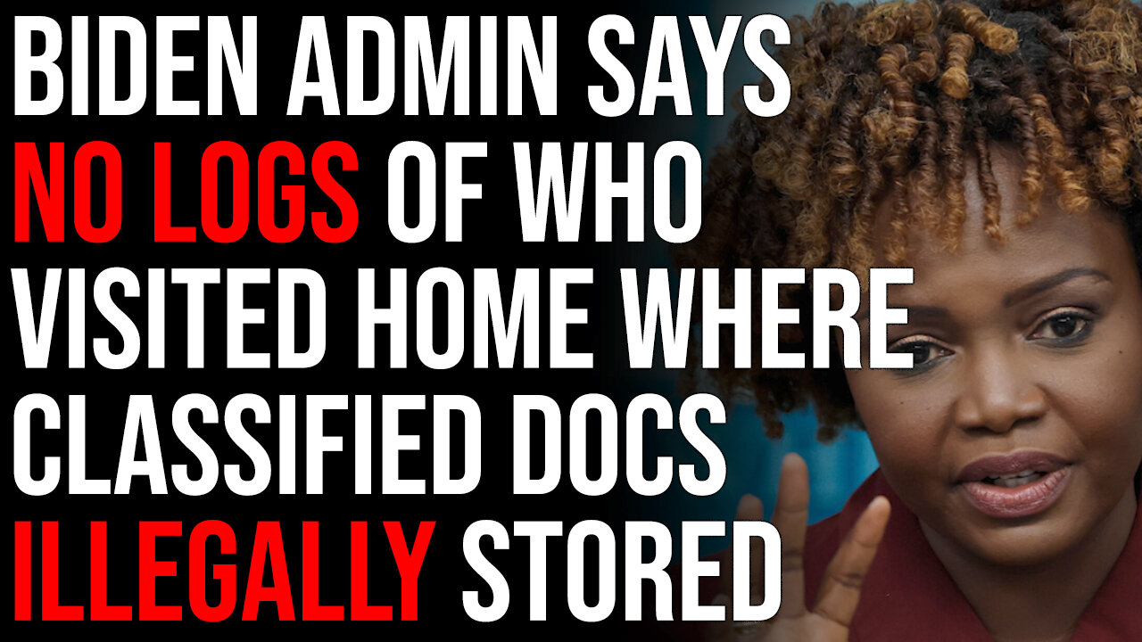 Biden Admin Says NO LOGS Of Who Visited Home Where Classified Docs Illegally Stored