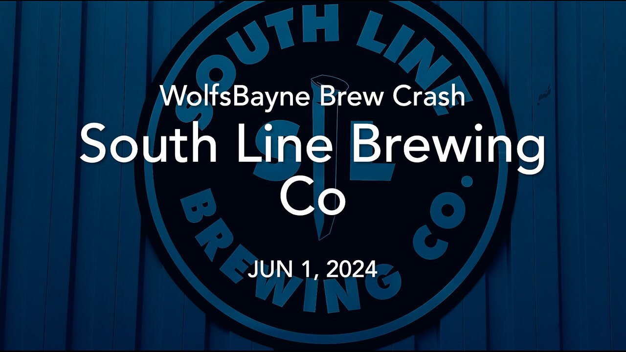 Join me at WolfsBayne Brew Crash #56 South Line Brewing Co