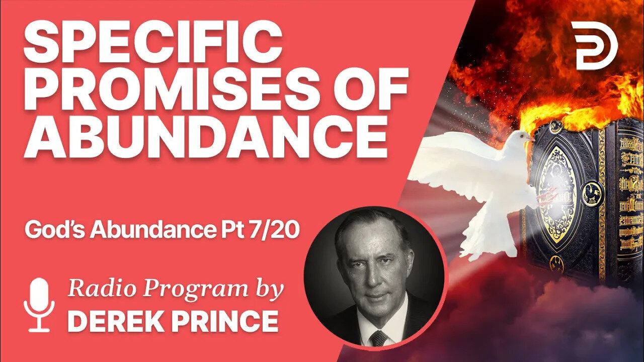 God's Abundance 7 of 20 - Specific Promises of Abundance