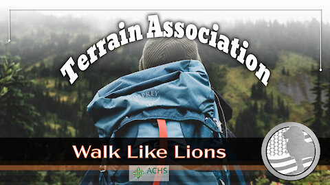 "Terrain Association" Walk Like Lions Christian Daily Devotion with Chappy Sep 20, 2021