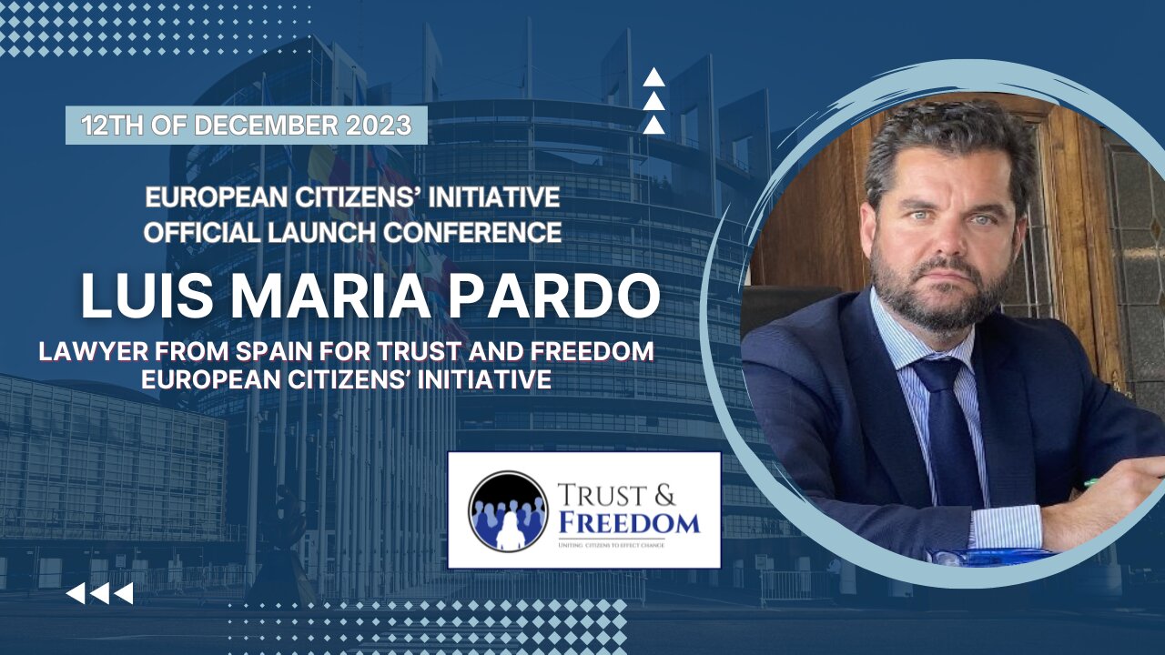 Speech of lawyer Luis Maria PARDO at Official Launch of Trust and Freedom initiative