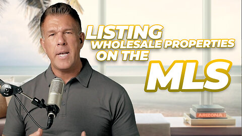 Listing Wholesale Properties on the MLS