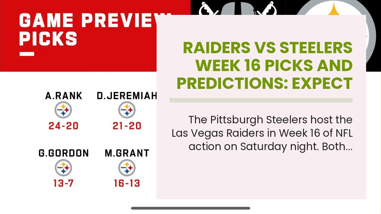 Raiders vs Steelers Week 16 Picks and Predictions: Expect a Conservative Approach Offensively