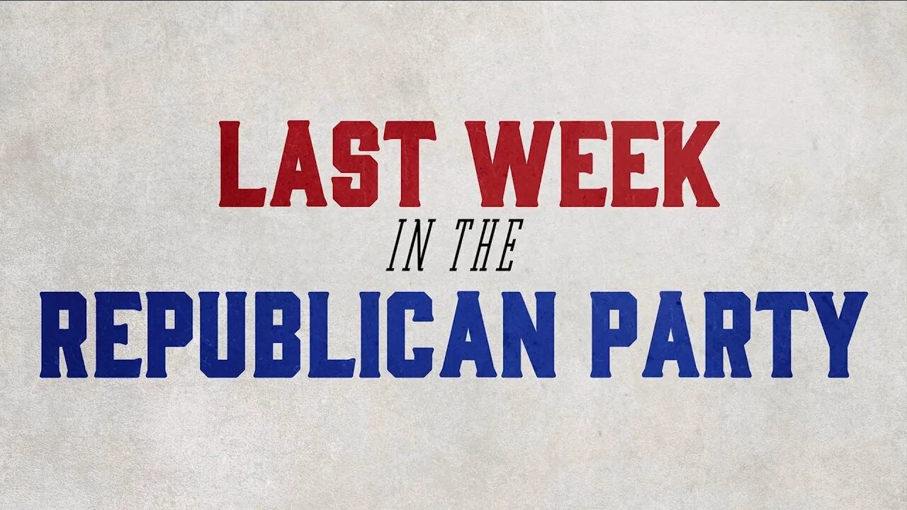 Last Week in The Republican Party - August 16, 2022