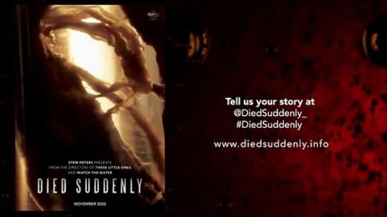 EXPLOSIVE!!! "DIED SUDDENLY" JUST PLAYED LIVE! > GO TO https://rumble.com/v1wac7i-world-premier-died-suddenly.html