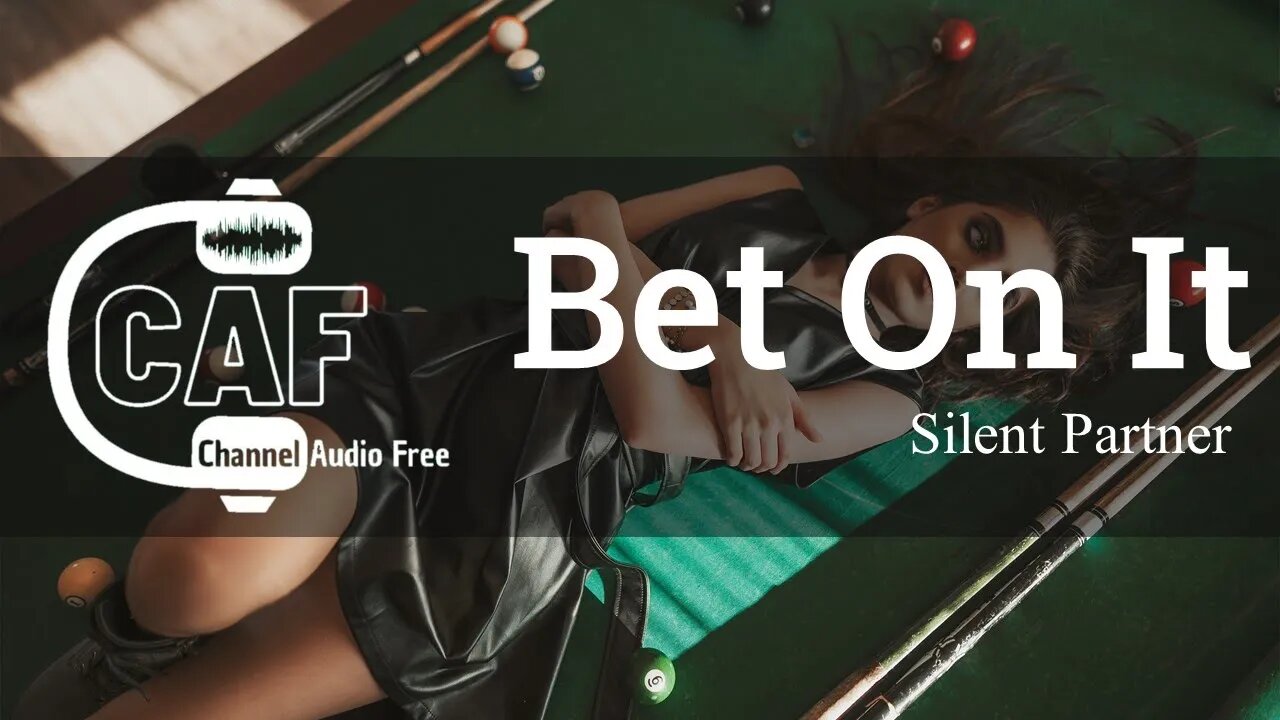 CAFree – Bet On It – Silent Partner