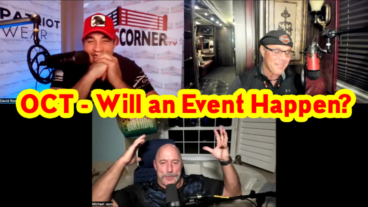 Michael Jaco, David Rodriguez and Scott McKay: OCT - Will an Event Happen?