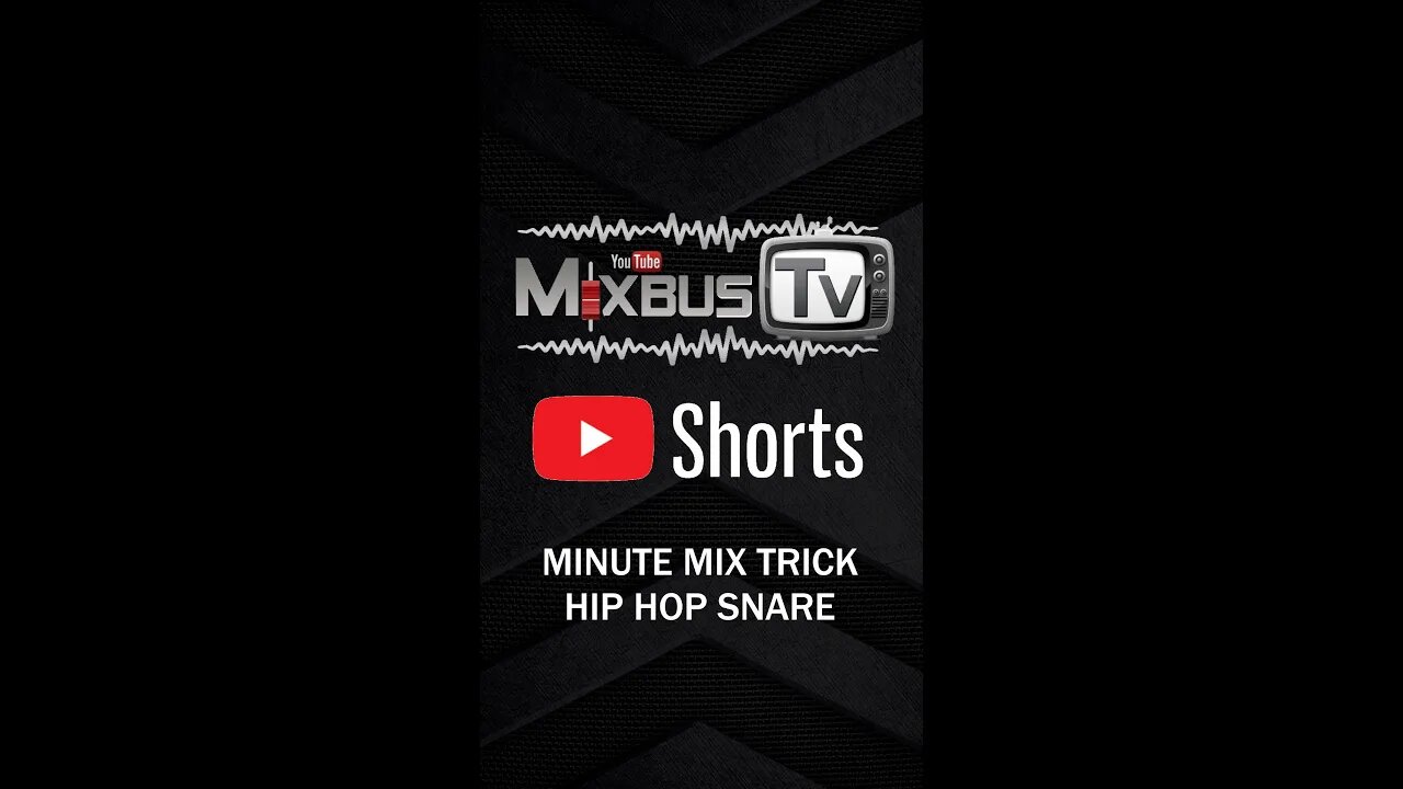 MixbusTv #Shorts Hip Hop Snare Drum Mix Trick