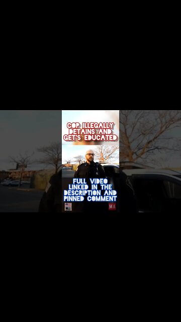 ILLEGALLY DETAINED. COP GET'S EDUCATED. #Shorts