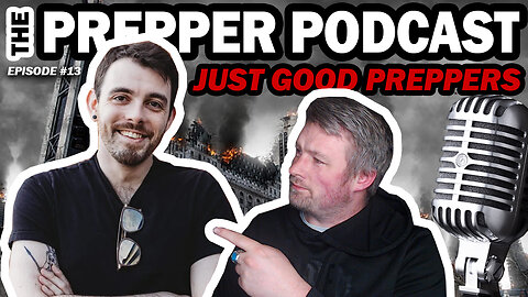 Start Prepping! Helping Other People Along Prepper Journey - Prepper Podcast