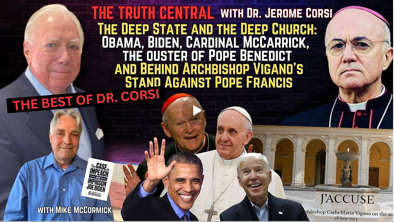 The Deep State and the Deep Church: Behind Archbishop Vigano’s Stand Against Pope Francis