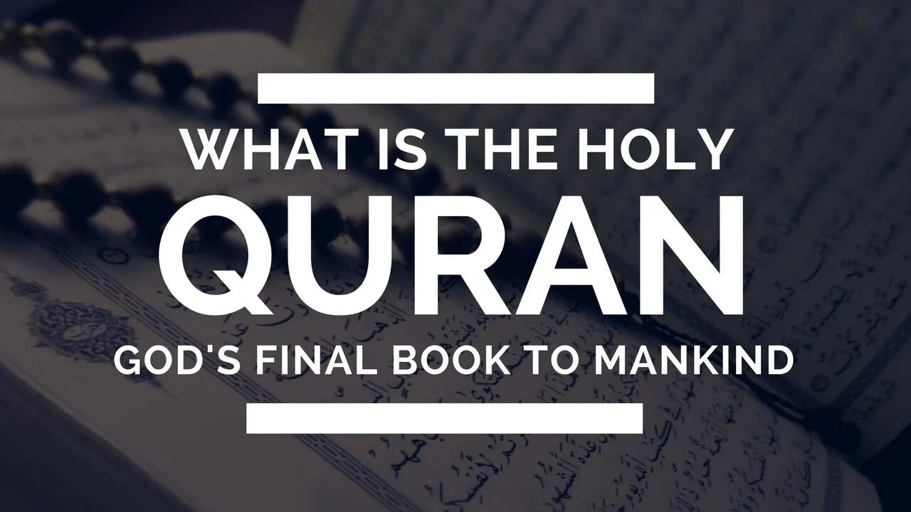 What Does The Quran Teach?