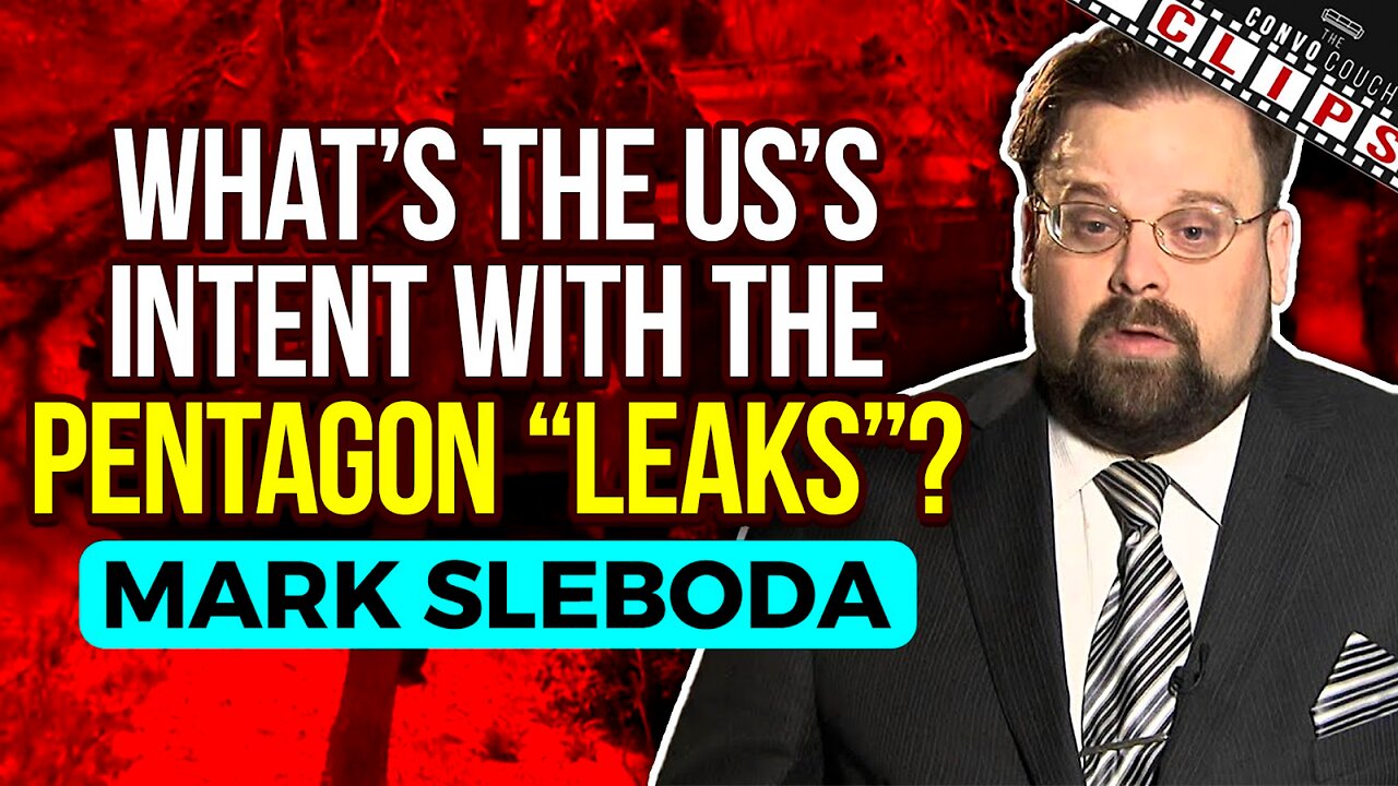 What’s The US’s Intent with the Pentagon “Leaks”? With Mark Sleboda