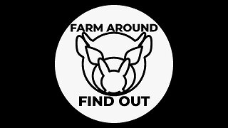 Farm Around Find Out