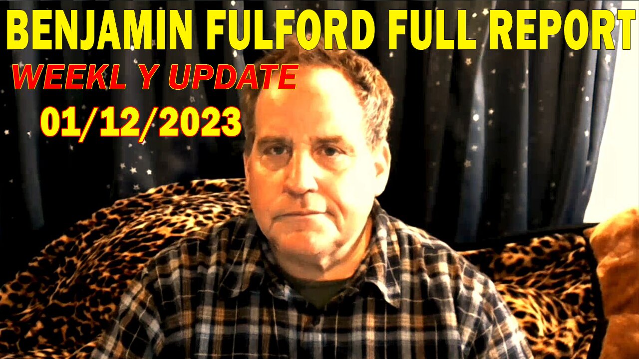 Benjamin Fulford Update Today January 12, 2024 - Benjamin Fulford