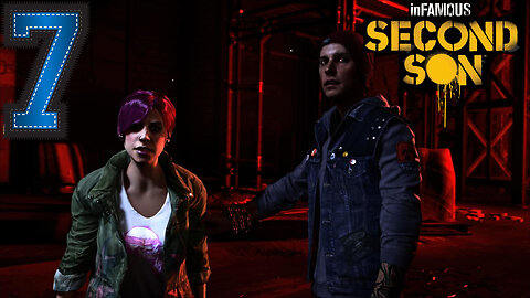 The Lady of Neon Light -Infamous Second Son Ep. 7