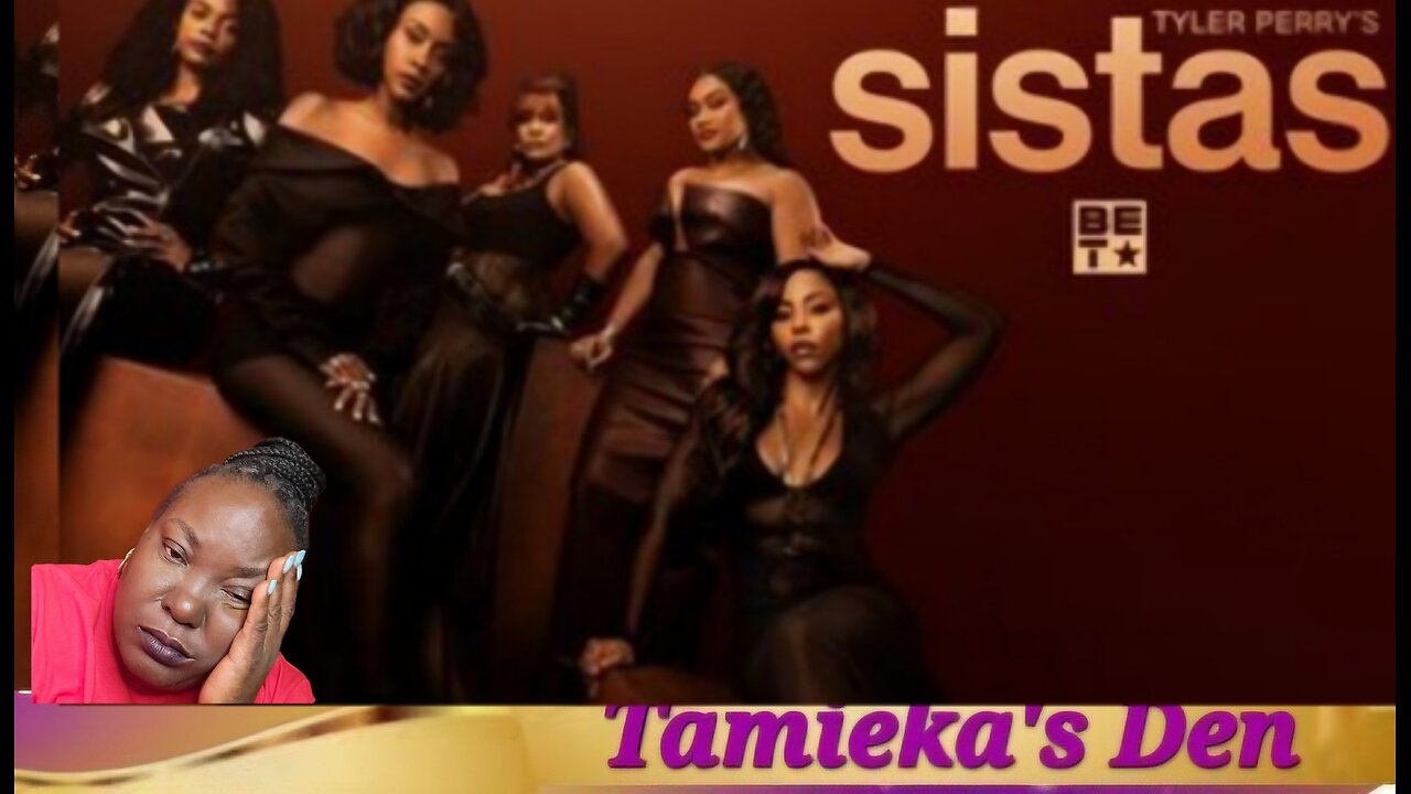 Tyler Perry's Sistas | Season 8 Episode| Dead Man Walking ( Review and Recap)