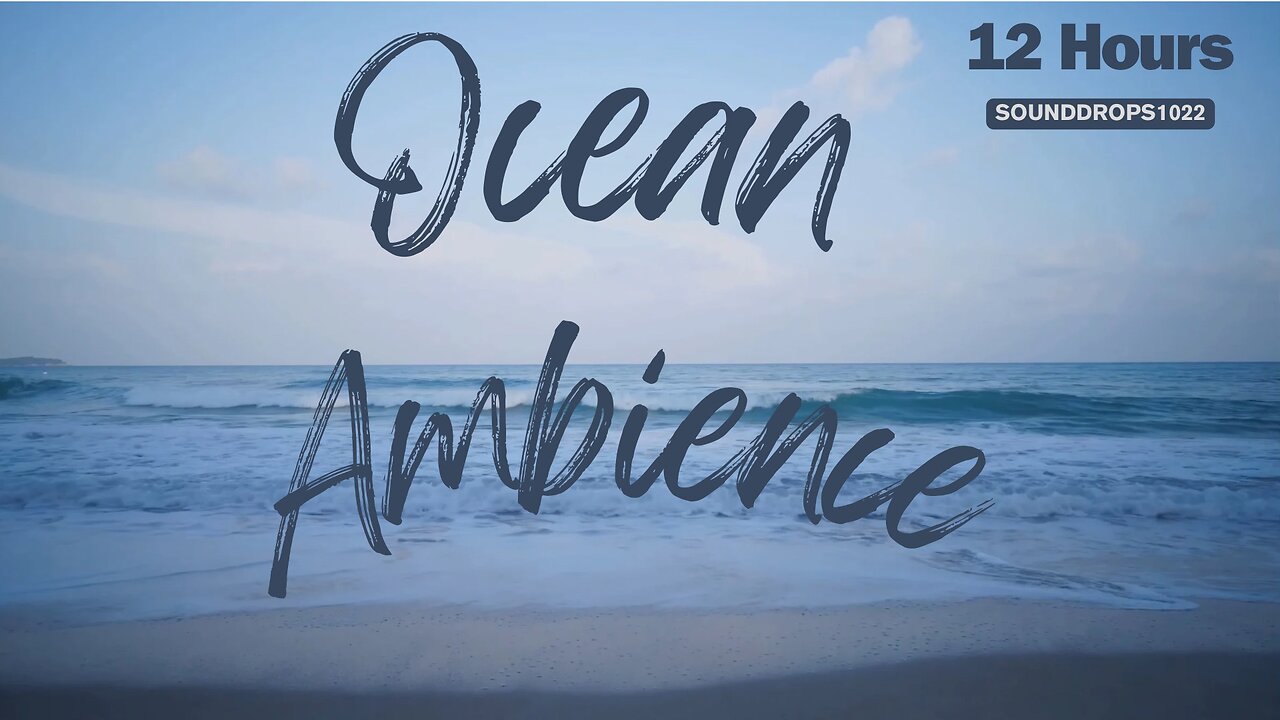 12-Hour Oceanic Escape: Ambient Waves