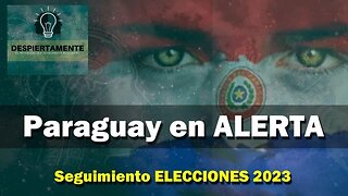 Paraguay: Vigilancia ACTIVA ciudadana ELECCIONES 2023