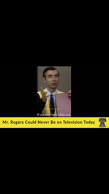 Mr. Rogers Could Never Be on Television Today