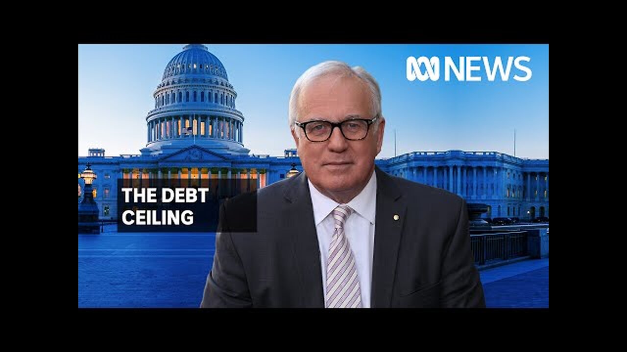 US debt ceiling a dangerous manifestation of politics | Alan Kohler | ABC News