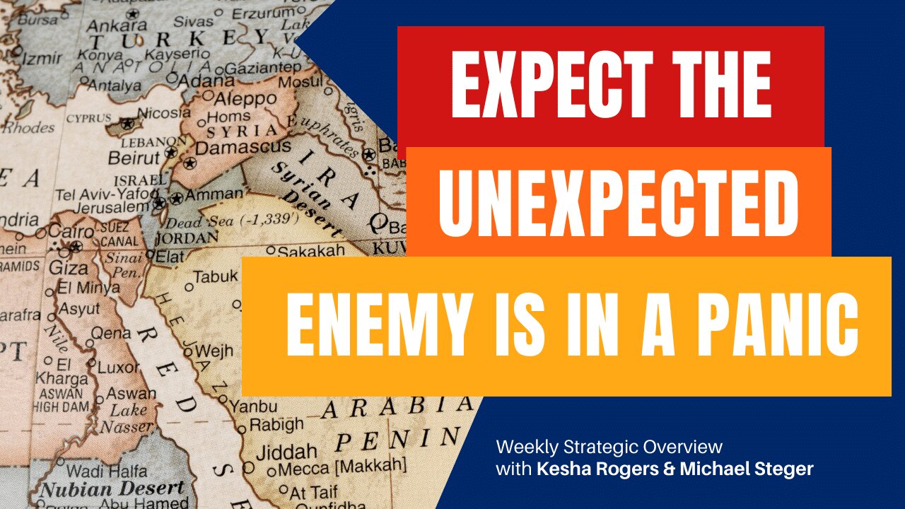 Expect the Unexpected; Enemy is in a Panic