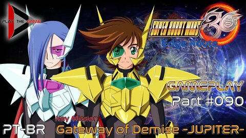 Super Robot Wars 30: #090 Key Mission - Gateway of Demise -JUPITER- (Edge) [PT-BR][Gameplay]