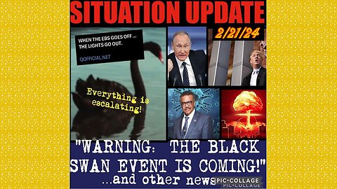 SITUATION UPDATE 2/21/24 - Covid-19/Jabs/Plan-Demics, Global Financial Crises,Cabal/Deep State Mafia