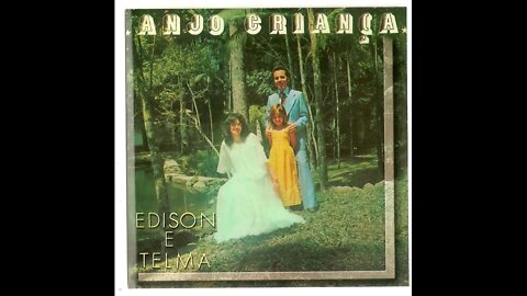 Edison e Telma Amor da minha vida play back