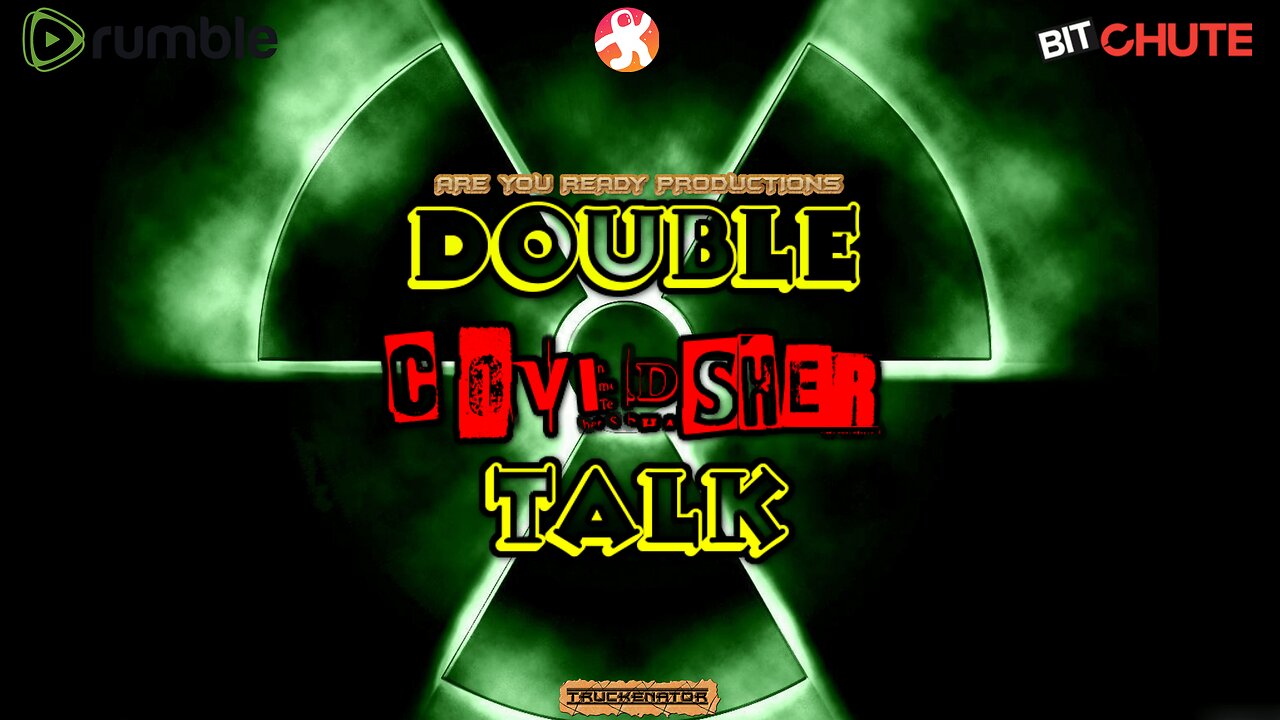 COVIDSHER DOUBLE TALK