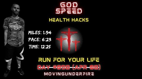 Run for your Life (DAY 98)