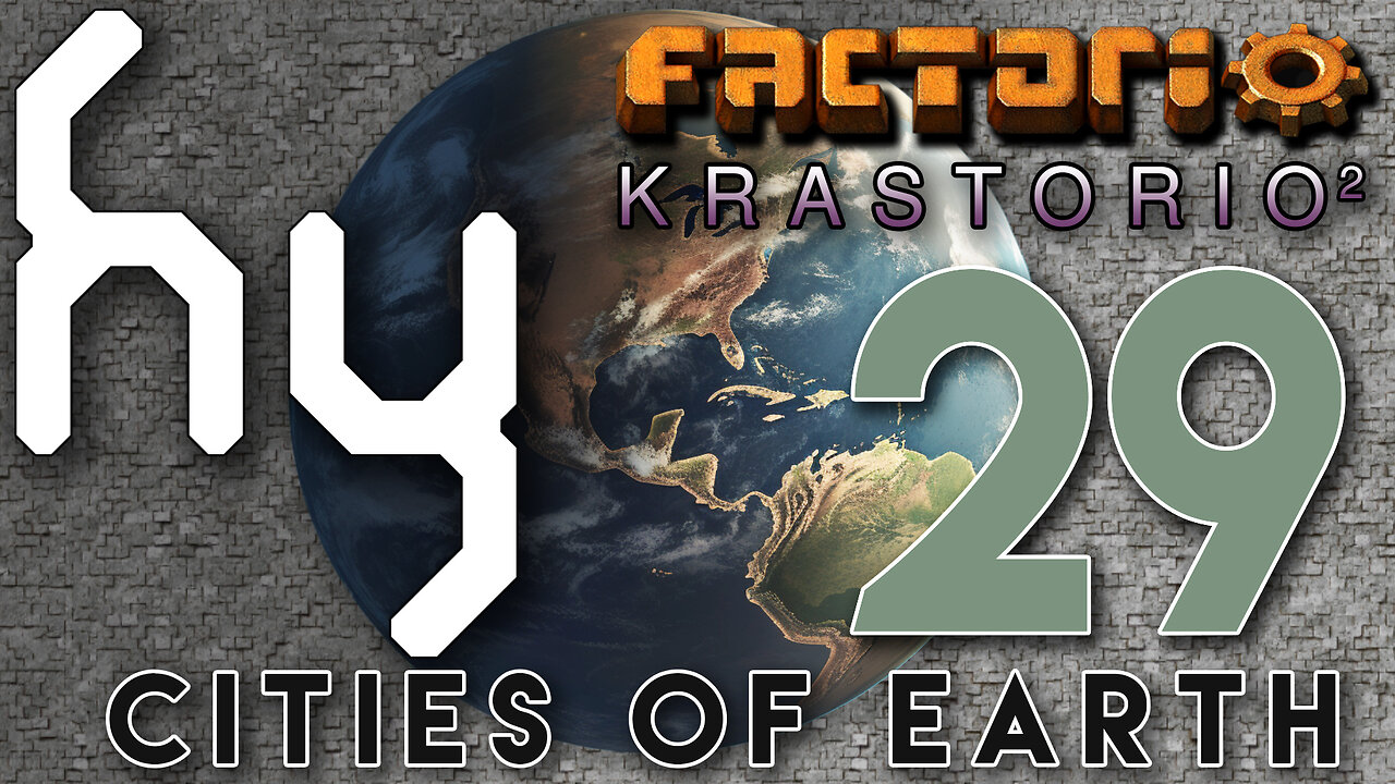 Cities of Earth & Krastorio2 - 29